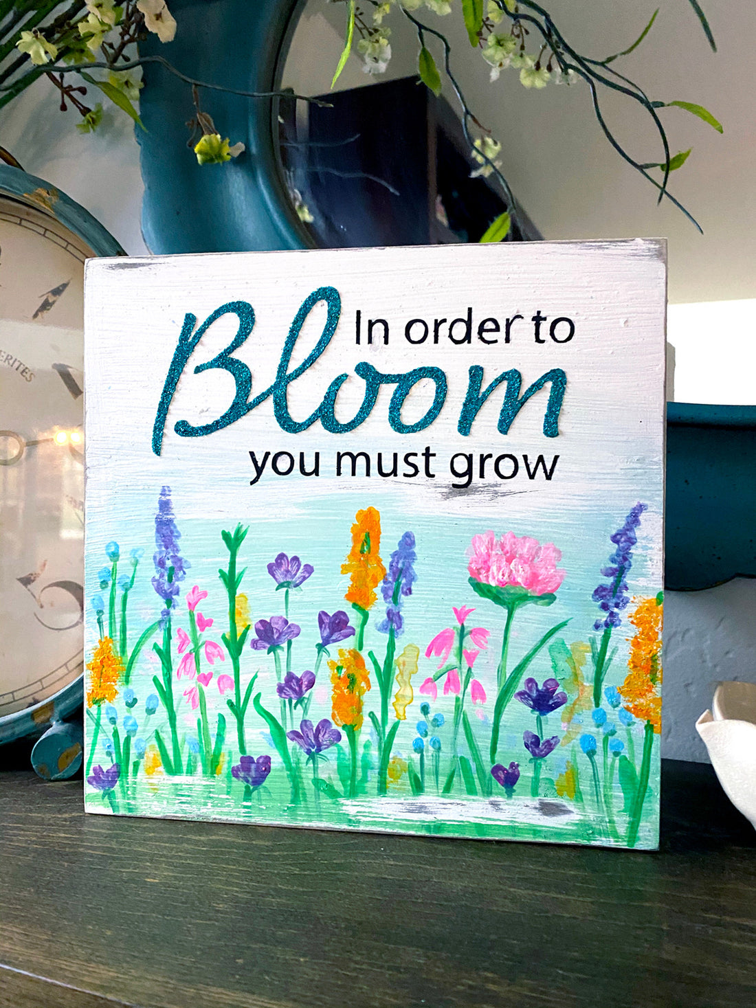 In order to bloom you must grow